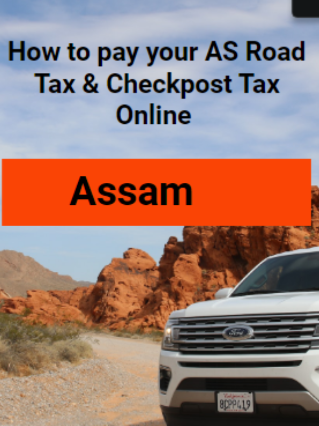 Assam Online Road Tax & Checkpost Payment