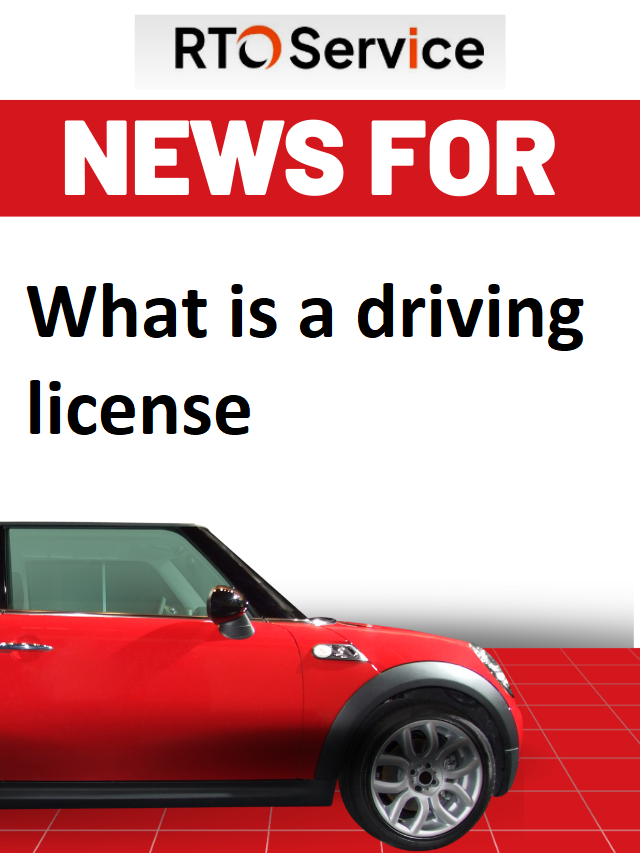 What is a driving license