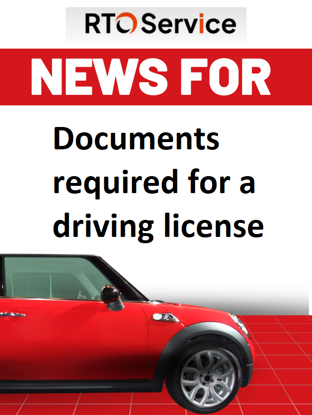 Documents required for a driving license