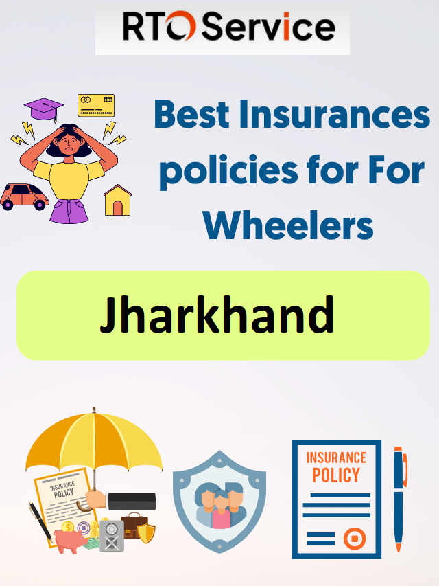 Best Insurances policies for 4-Wheelers In Jharkhand.