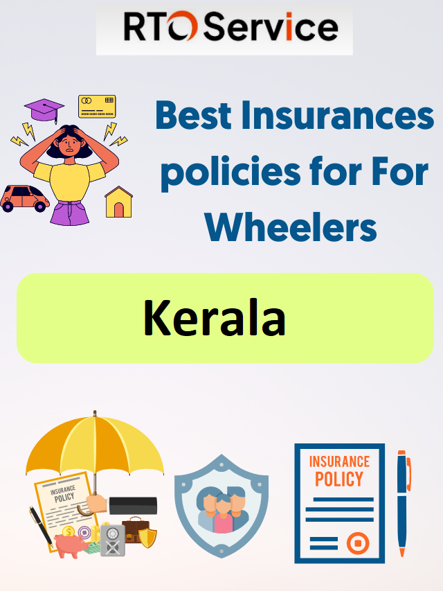 Best Insurances policies for 4-Wheelers In Kerala.