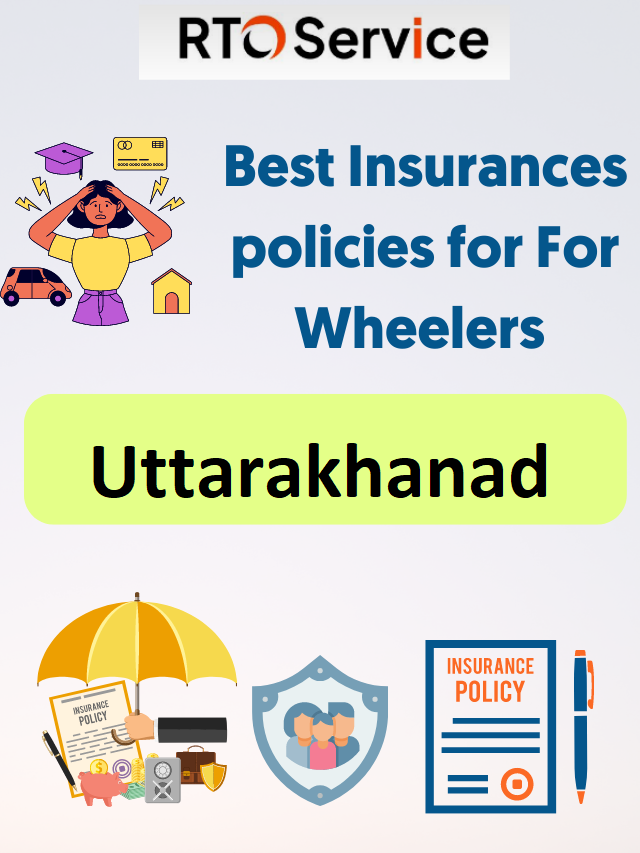 Insurances policies for 4-Wheelers In Uttarakhanad